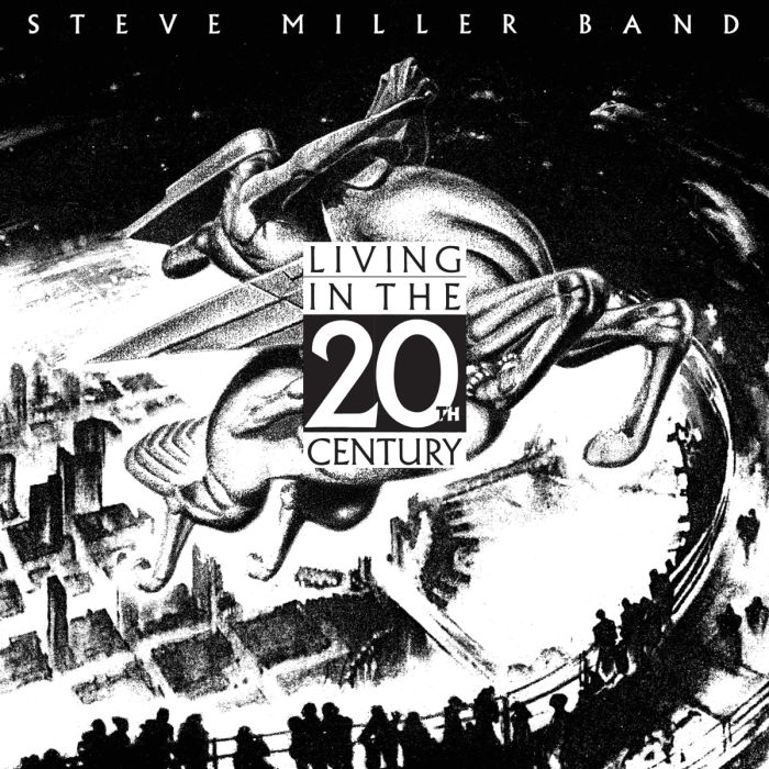 STEVE MILLER BAND - LIVING IN THE 20TH CENTURY (180G)