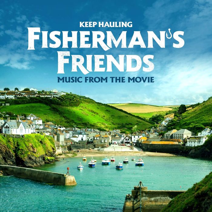 FISHERMANS FRIENDS - KEEP HAULING