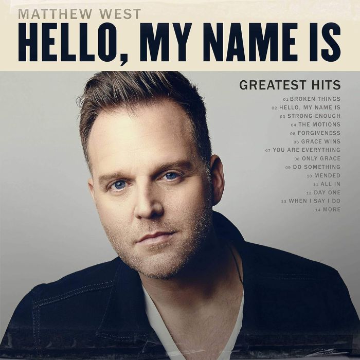 MATTHEW WEST - HELLO, MY NAME IS: GREATEST HITS