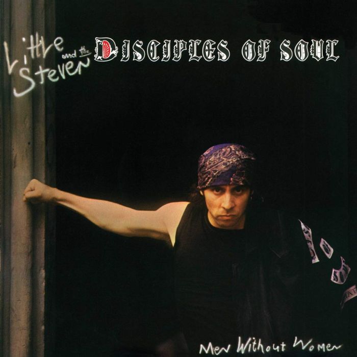 LITTLE STEVEN - MEN WITHOUT WOMEN
