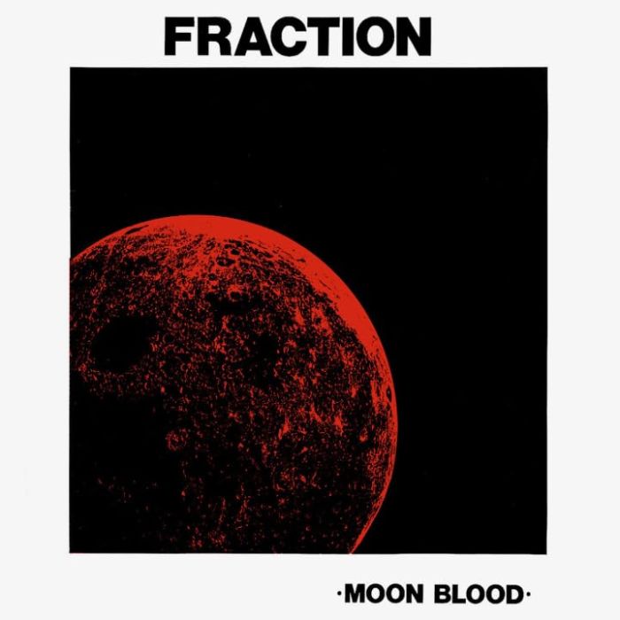 FRACTION - MOON BLOOD