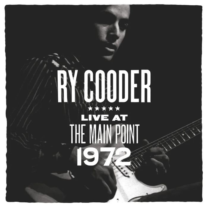 RY COODER - MAIN POINT - LIVE 1972 (RSD)