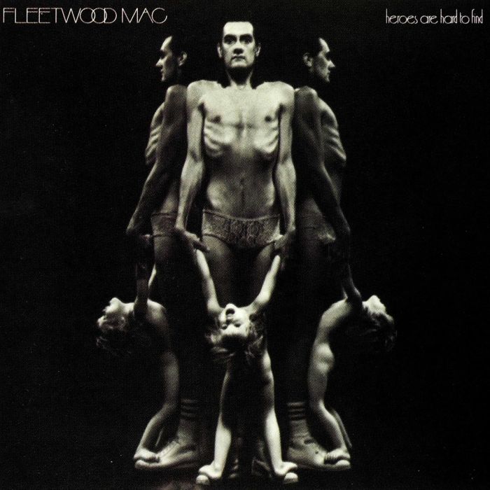 FLEETWOOD MAC - HEROES ARE HARD TO FIND