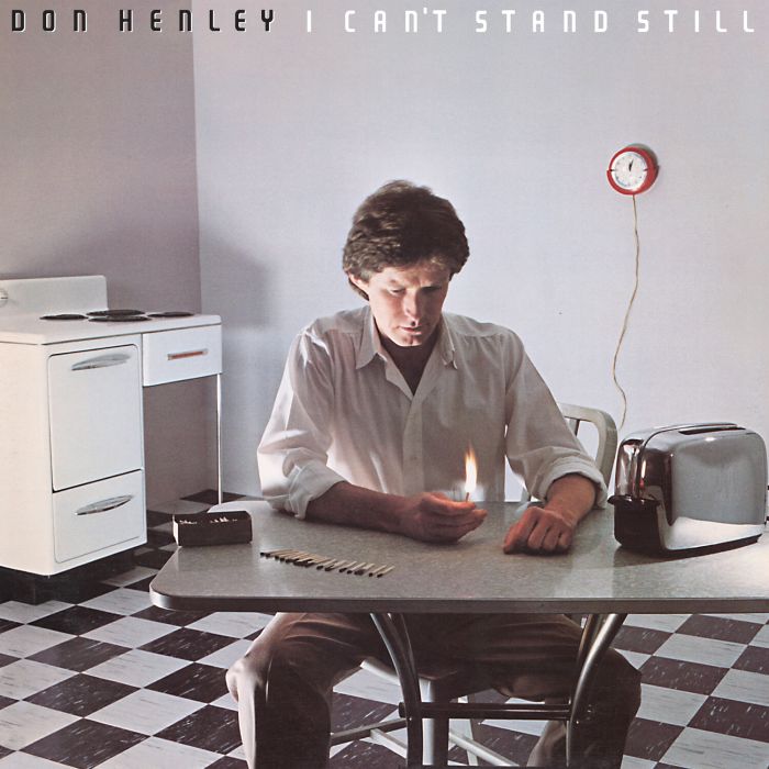 DON HENLEY - I CAN'T STAND STILL