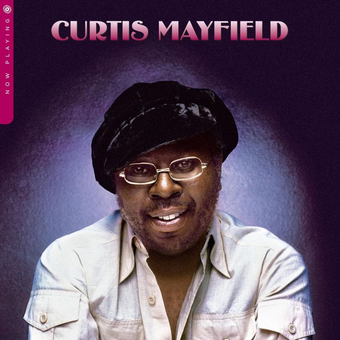CURTIS MAYFIELD - NOW PLAYING