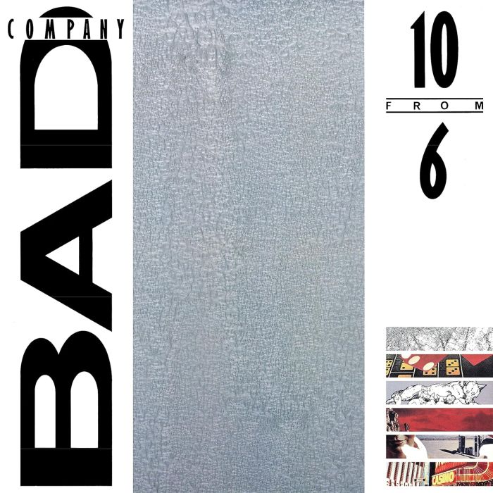 BAD COMPANY - 10 FROM 6