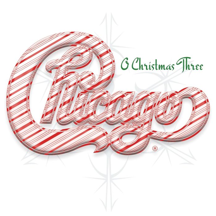 CHICAGO - O CHRISTMAS THREE