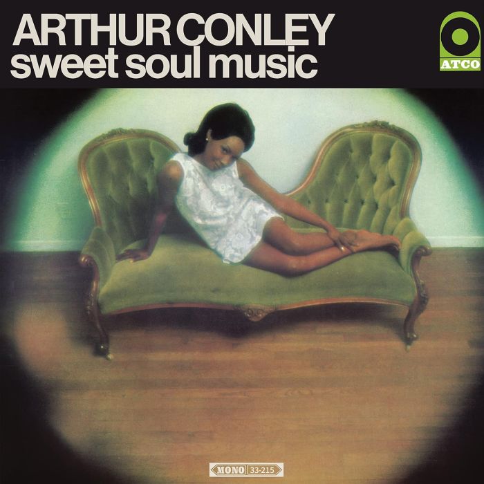 ARTHUR CONLEY - SWEET SOUL MUSIC