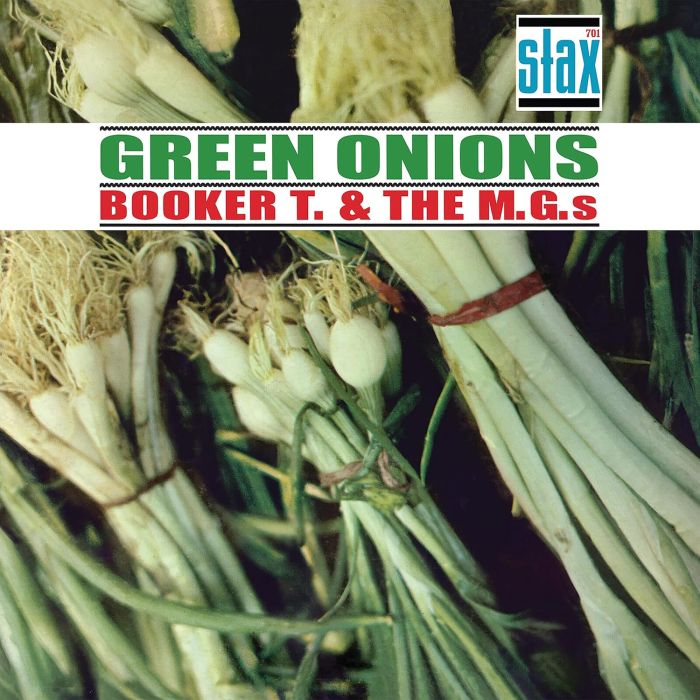BOOKER T. & THE MG'S - GREEN ONIONS DELUXE (60TH ANNIVERSARY)