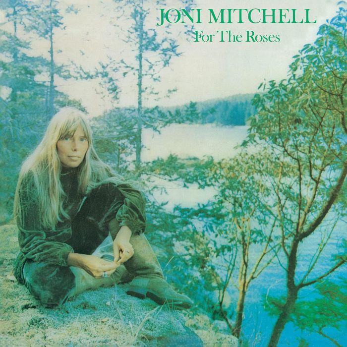 JONI MITCHELL - FOR THE ROSES (2022 REMASTER)