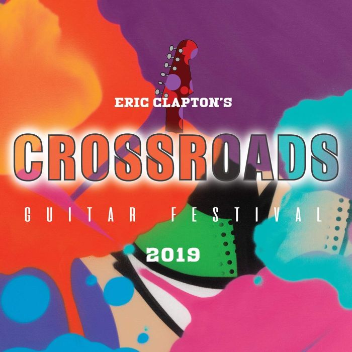 ERIC CLAPTON - ERIC CLAPTON'S CROSSROADS GUITAR FESTIVAL 2019
