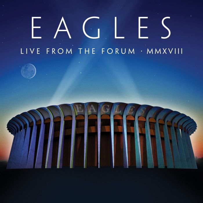 [CD/BLU-RAY] EAGLES - LIVE FROM THE FORUM MMXVIII