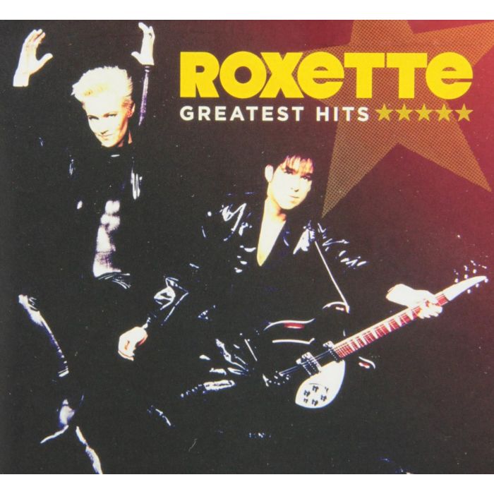 ROXETTE - GREATEST HITS