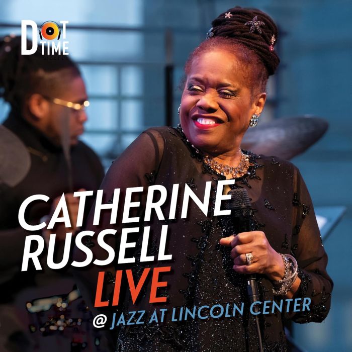 CATHERINE RUSSELL - LIVE AT JAZZ AT LINCOLN CENTER