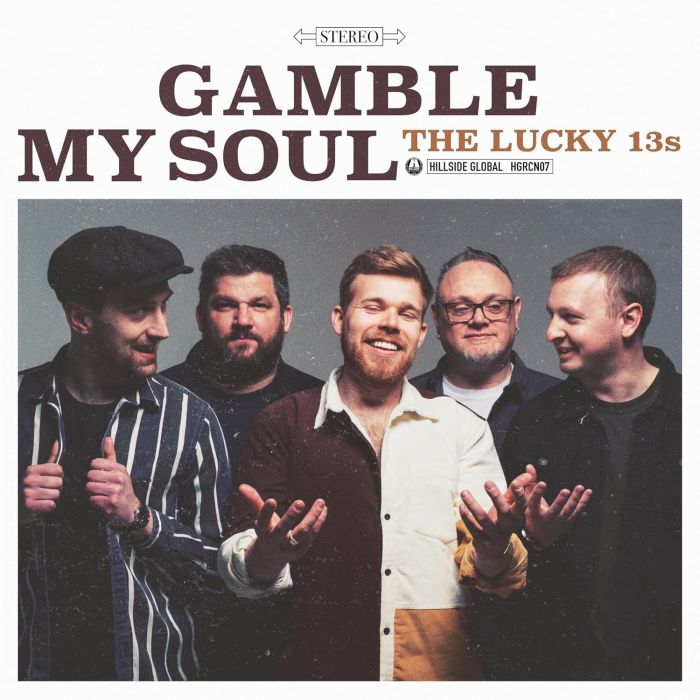 LUCKY 13S - GAMBLE MY SOUL