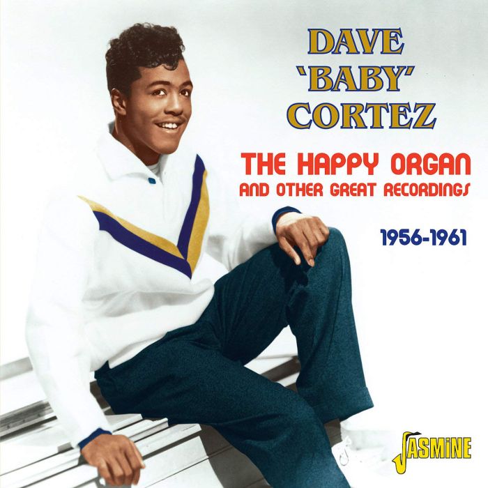 DAVE BABY CORTEZ - HAPPY ORGAN