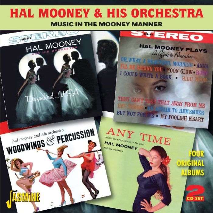 HAL MOONEY AND HIS O - MUSIC IN THE MOONEY MANNER