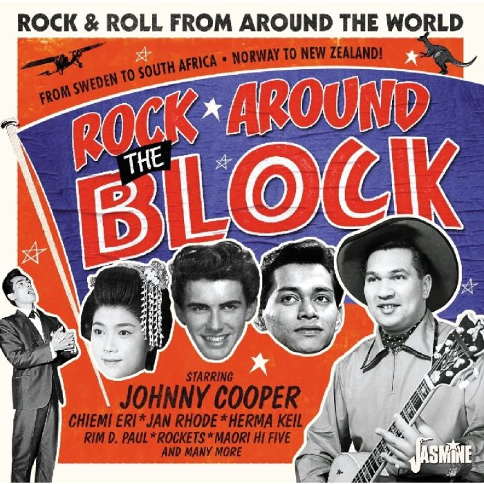 VARIOUS ARTISTS - ROCK AROUND THE BLOCK VOL. 1: ROCK AND ROLL FROM AROUND THE WORLD