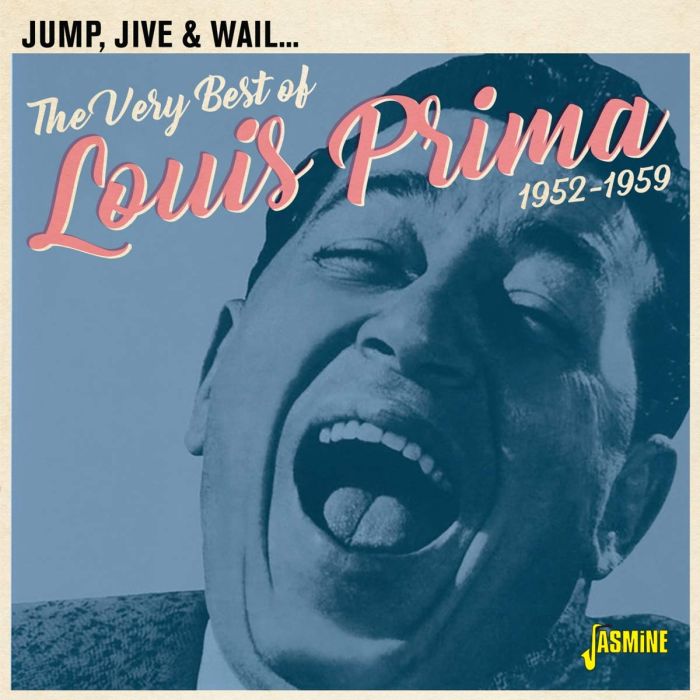 LOUIS PRIMA - JUMP, JIVE & WAIL - THE VERY BEST OF LOUIS PRIMA 1952-1959