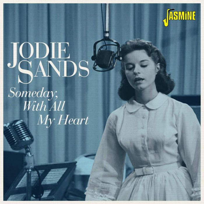 JODIE SANDS - SOMEDAY, WITH ALL MY HEART