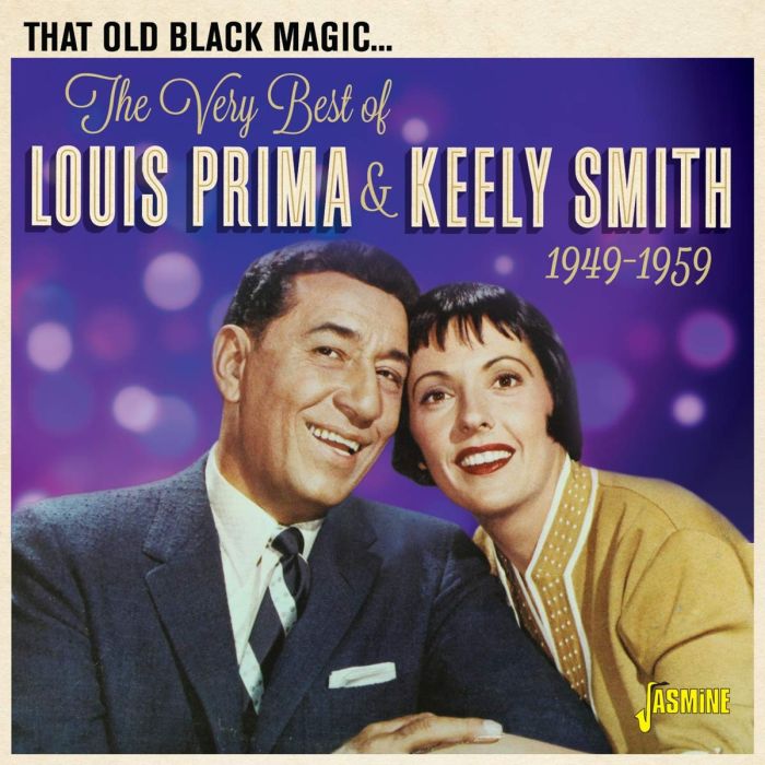 PRIMA,LOUIS & KEELY SMITH - THAT OLD BLACK MAGIC - THE VERY BEST OF LOUIS PRIMA & KEELY