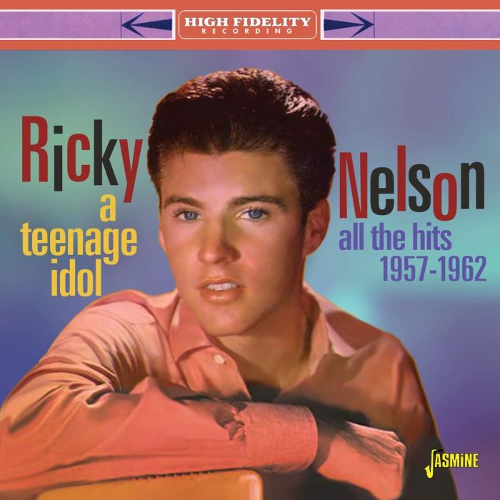 RICKY NELSON - TEENAGE IDOL - ALL THE HITS 1957-1962