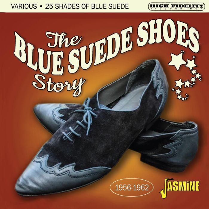 VARIOUS ARTISTS - 25 SHADES OF BLUE SUEDE - BLUE SUEDE SHOES STORY 1956-1962