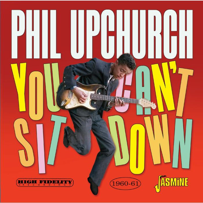 PHIL UPCHURCH - YOU CAN'T SIT DOWN 1960-61