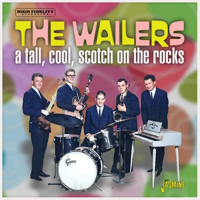 WAILERS - TALL, COOL, SCOTCH ON THE ROCKS