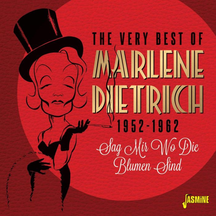 MARLENE DIETRICH - VERY BEST OF MARLENE DIETRICH 1952-1962 - SAG MIR WO DIE BLUMEN S