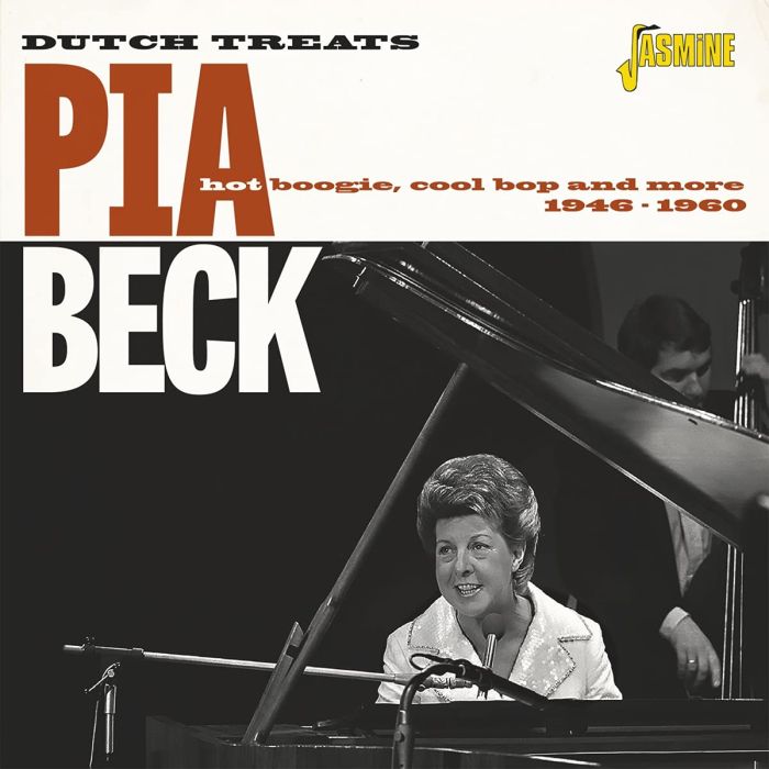 PIA BECK - DUTCH TREATS: HOT BOOGIE, COOL BOP & MORE 1946-1950