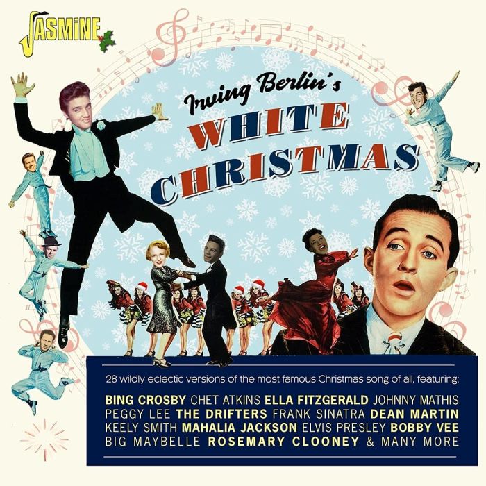 VARIOUS ARTISTS - IRVING BERLIN'S WHITE CHRISTMAS: 28 WILDLY ECLECTIC VERSIONS