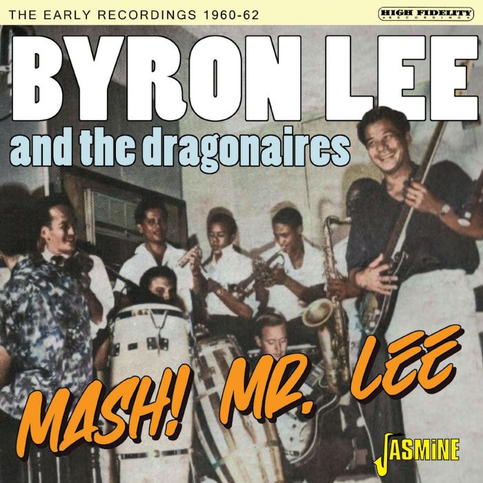 BYRON LEE & THE DRAGONAIRES - MASH! MR LEE