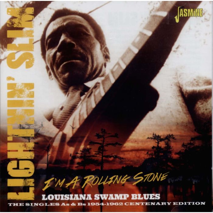 LIGHTNIN' SLIM - I'M A ROLLING STONE