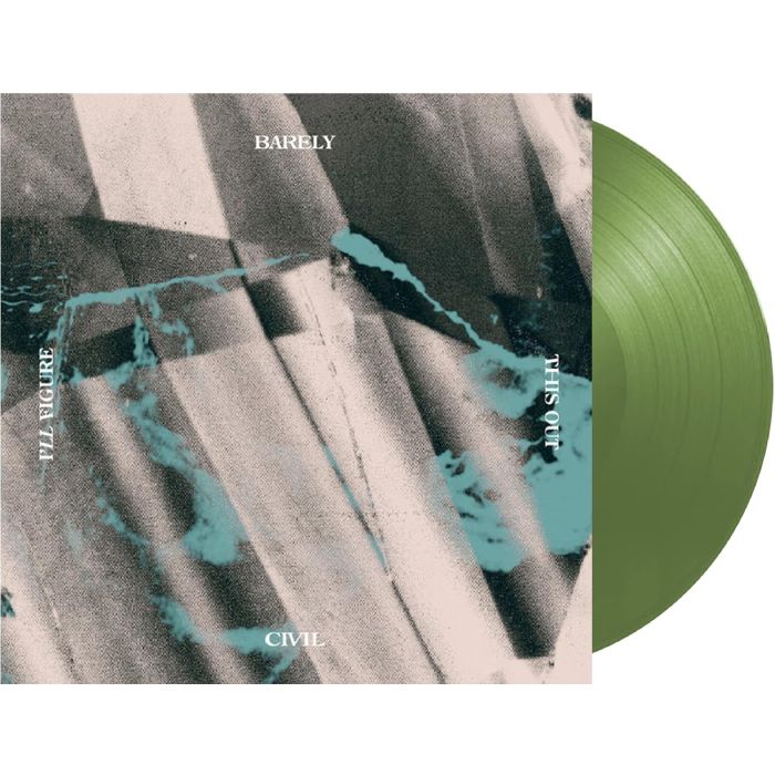 BARELY CIVIL - I'LL FIGURE THIS OUT