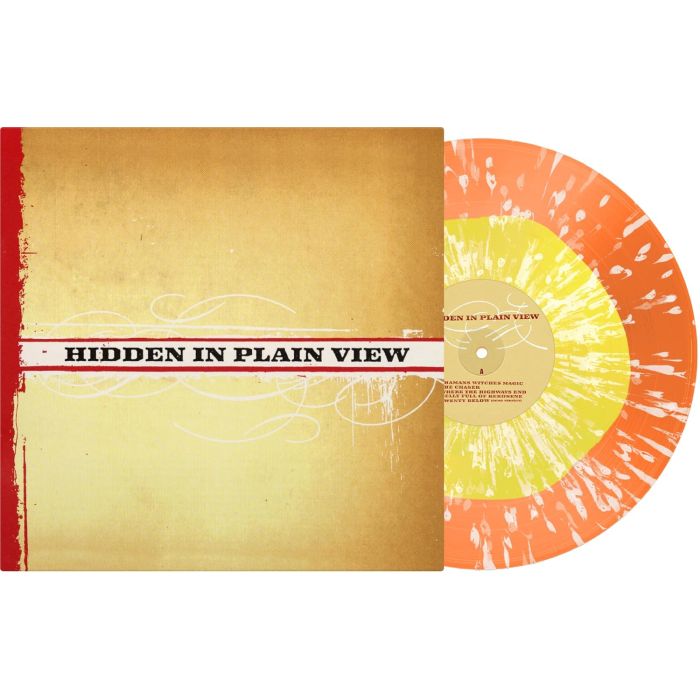HIDDEN IN PLAIN VIEW - HIDDEN IN PLAIN VIEW (COLOR IN COLOR/SPLATTER VINYL)
