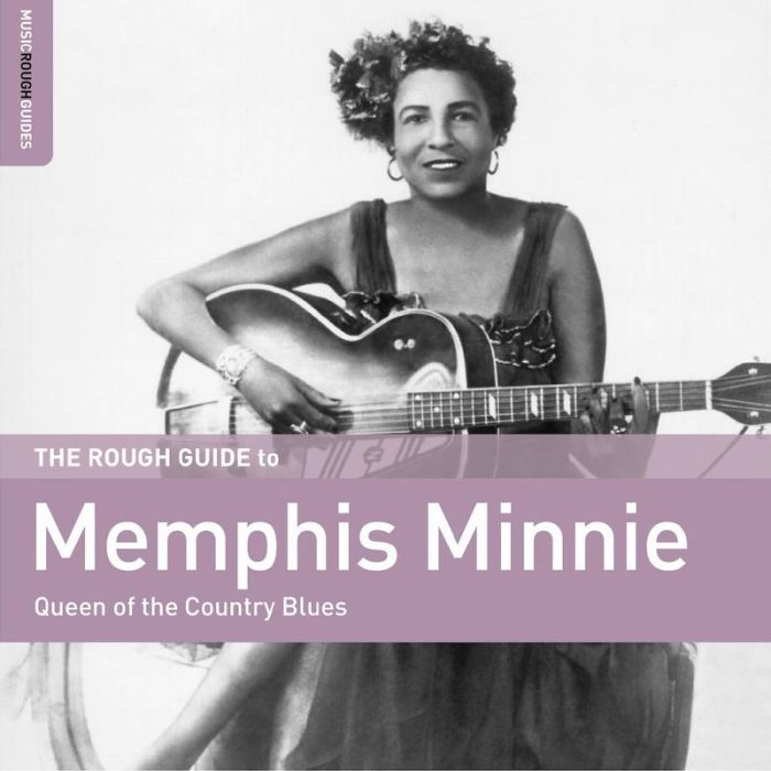Memphis Minnie - The Rough Guide To Memphis Minnie - Queen of the Country Blues