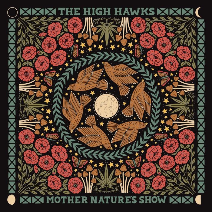 HIGH HAWKS - MOTHER NATURE'S SHOW