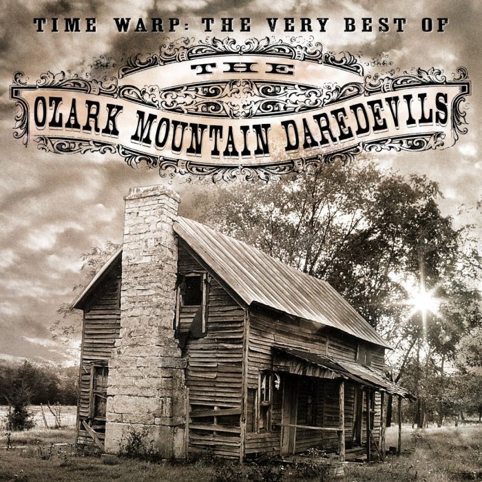 OZARK MOUNTAIN DAREDEVILS - TIME WARP: VERY BEST OF