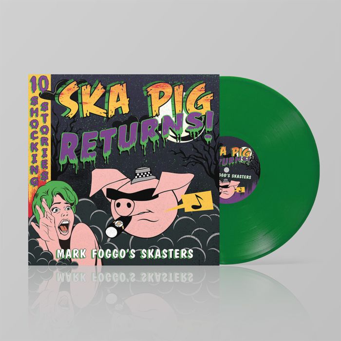 Mark Foggo's Skasters - Ska Pig Returns