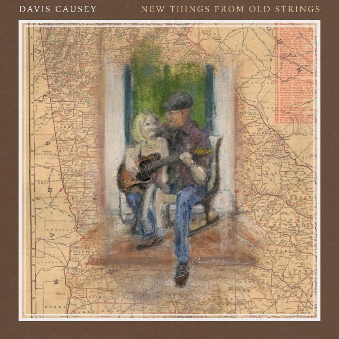 DAVIS CAUSEY - NEW THINGS FROM OLD STRINGS