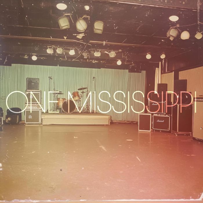 ONE MISSISSIPPI - ONE MISSISSIPPI