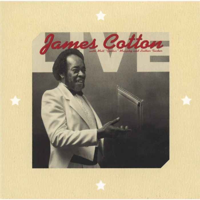 JAMES COTTON - LIVE AT ANTONE'S NIGHTCLUB