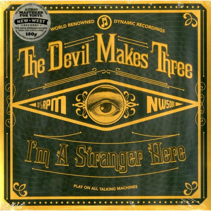 The Devil Makes Three - I'm A Stranger Here