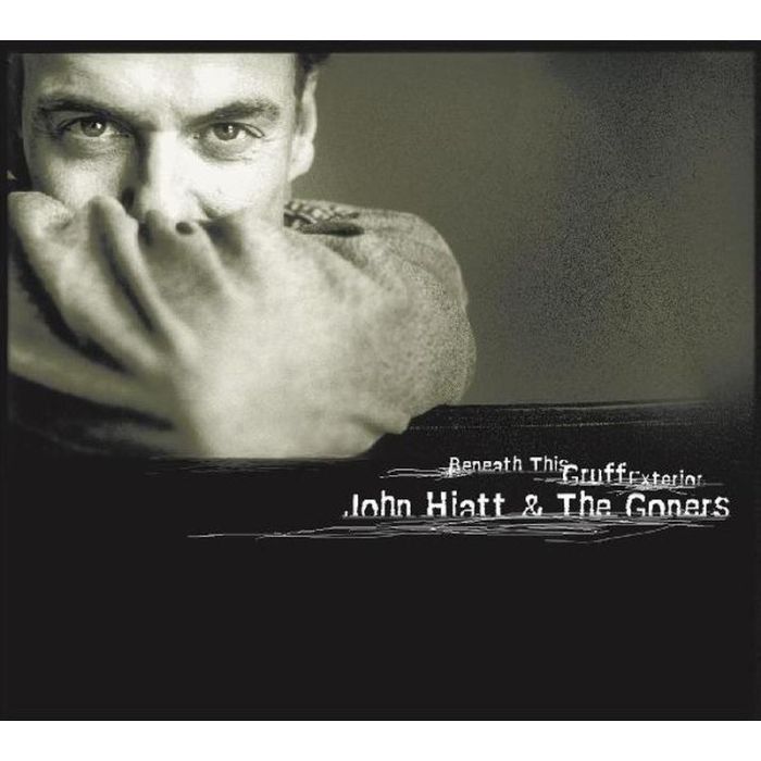 John Hiatt - Beneath This Gruff Exterior