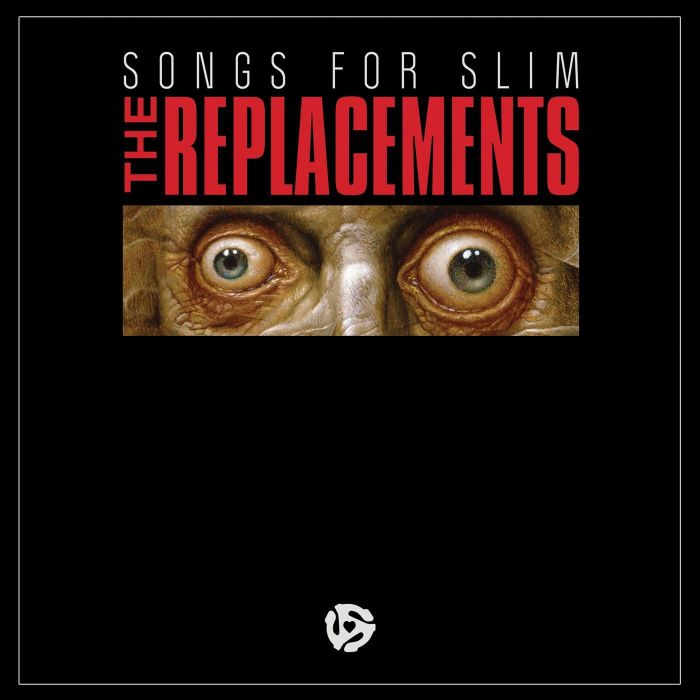 Replacements, The - Songs For Slim