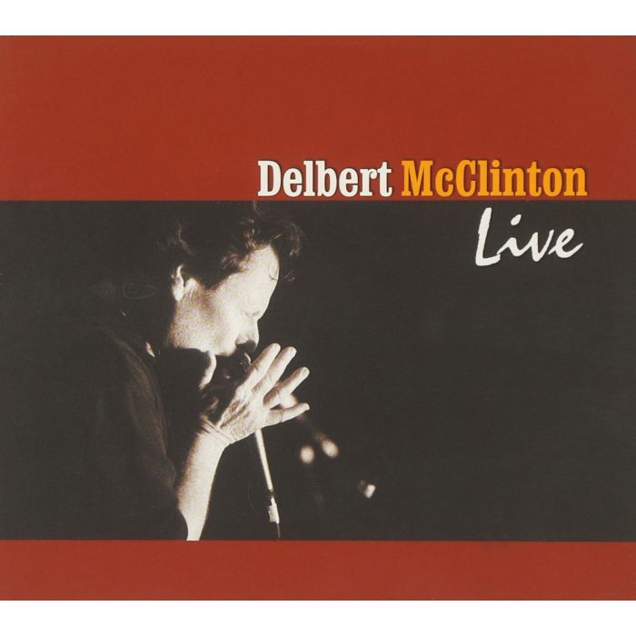 DELBERT MCCLINTON - LIVE
