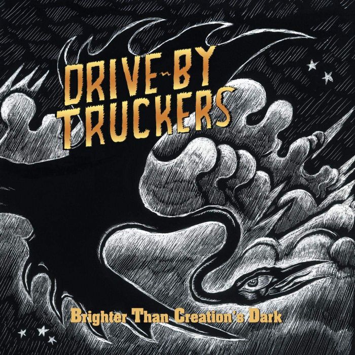 DRIVE-BY TRUCKERS - BRIGHTER THAN CREATION'S DARK