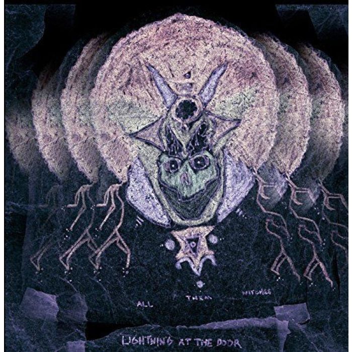 ALL THEM WITCHES - LIGHTNING AT THE DOOR