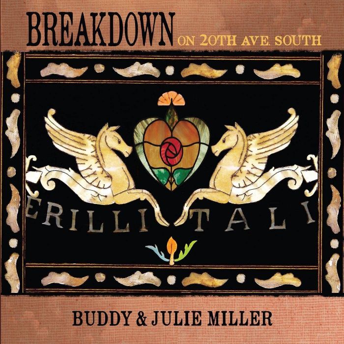 MILLER,BUDDY & JULIE MILLER - BREAKDOWN ON 20TH AVE. SOUTH